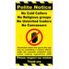 2 x No Cold Callers, Religious Groups, Univited Traders or