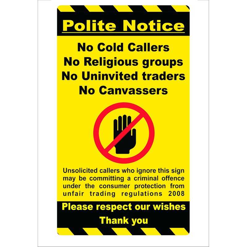 2 x No Cold Callers, Religious Groups, Univited Traders or
