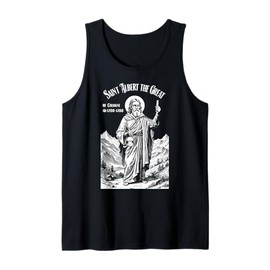 Chemistry Chemist Patron Saint Albert The Great Chemists Tank Top