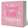 LUKIPOM Pink Christmas Signs, I'm Dreaming of a Pink Christmas