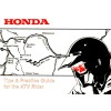 Genuine Honda New ATV Owner's Tips & Practice Guide/Manual