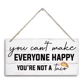 Funny Wood Decor, Affirmation Sign, You Can't Make Everyone Happy You're Not A Taco Sign, Decorative Hanging Wall Plaque Wood Sign, Office Wall Decor, Positive Home Decor, Farmhouse Wood Sign