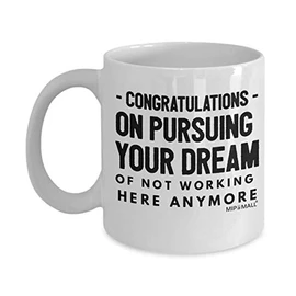 Leaving Gifts Mugs for Colleagues Boss Friends Women Men Teacher, Congratulations on Pursuing Cups, Funny New Job, Present for Christmas - MG0027