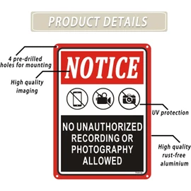 Notice No Unauthorized Recording Or Photography Allowed Sign 10 x 7 Inch Metal Aluminum Reflective Weatherproof Easy To Install 2 Pack