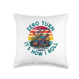 Zero Turn It's How I Roll Lawn Mower Landscaper Gardener Throw Pillow