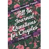 Question Journaling Prompts | Fill In Journal Questions for Couples