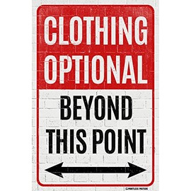 Clothing Optional Beyond This Point Poster Print