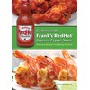 Cooking with Frank's RedHot Cayenne Pepper Sauce: Delicious Recipes That