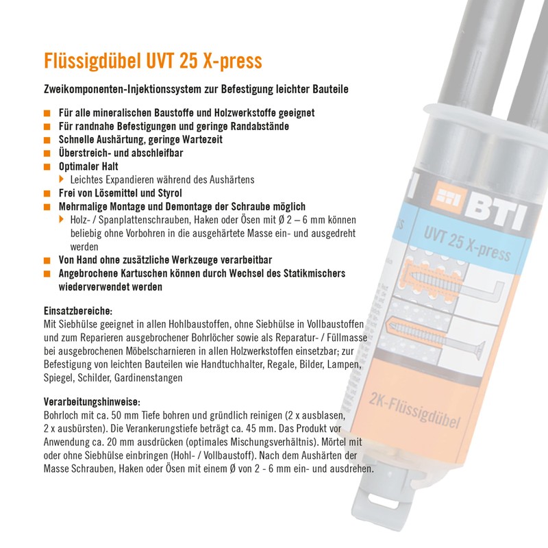 BTI Liquid dowel UVT 25 X-Press