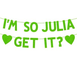 Brat Themed Party Decor, Lime Green Glitter I'm SO Julia GET IT? Party Banner Decorations, Brat Bachelorette, Brat Party Supplies, Brat Summer, Birthday Brat Party Signs