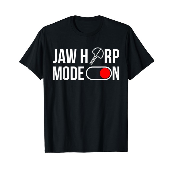 Jaw Harp Mode On Jaw Harp Player T-Shirt