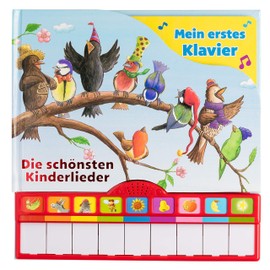 Singst du mit? Die schönsten Kinderlieder - Mein erstes Klavier - Kinderbuch mit Klaviertastatur, 9 Kinderlieder, Vor- und Nachspielfunktion, Pappbilderbuch ab 3 Jahren