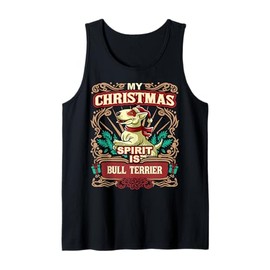 Bull Terrier My Christmas Spirit Dog Santa Claus Elf X-Mas Tank Top
