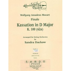 Mozart, WA - Finale: Kassation in D Major, K 100 (62a) - String Orchestra - Score and Parts - arranged by Sandra Dackow - Ludwig Music Co [Sheet music] [Sheet music] [Sheet music] [Sheet music] [Sheet music] [Sheet music] [Sheet music] [Sheet music] [She