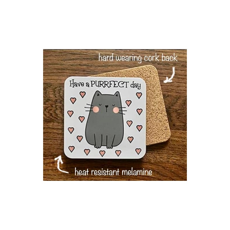 Cat Design Novelty Coaster with Feel Good Message - Unique