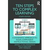 Ten Steps to Complex Learning: A Systematic Approach to Four-Component