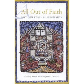 All Out of Faith: Southern Women on Spirituality