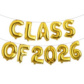 Multicolor Class of 2026 Balloons - 16 Inch | Graduation Balloons for Graduation Decorations Class of 2026 | Class of 2026 Decorations, Graduation Balloons Class of 2026 (CLASS OF 2026 Gold)