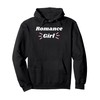 Romance Girl - romantic gift for woman or man Pullover
