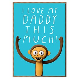 "I Love My Daddy This Much!" Cute Dad Birthday or Father's Day Card