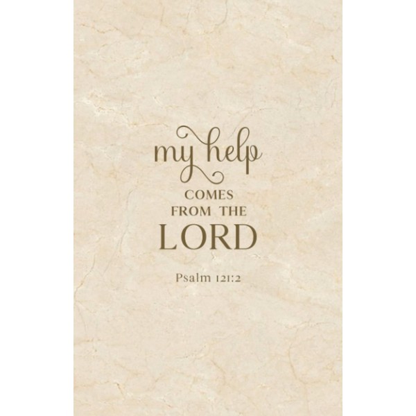 My Help Comes from the Lord - Psalm 121:2: Inspirational