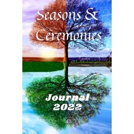 Seasons & Ceremonies: Journal