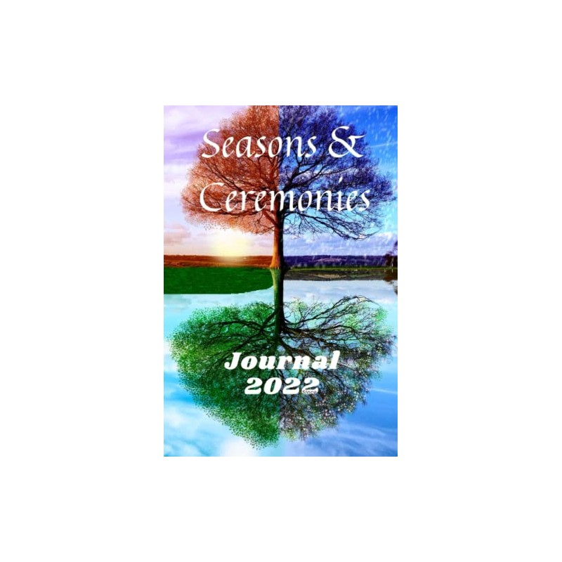 Seasons & Ceremonies: Journal