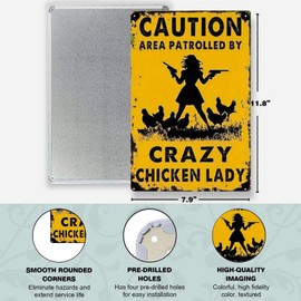 Caution Area Patrolled by Crazy Chicken Lady- Funny Chicken Signs for Farm Yard Fence Chicken Coop Decor 8x12 Inch