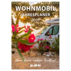 Wohnmobil Jahresplaner (Wandkalender 2026 DIN A4 hoch), CALVENDO Monatskalender: Plane deinen nächsten Roadtrip! (CALVENDO Orte)