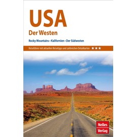Nelles Guide Reiseführer USA: Der Westen: Rocky Mountains, Kalifornien, der Südwesten (Nelles Guide: Deutsche Ausgabe)