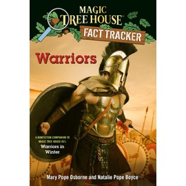 Warriors: A nonfiction companion to Magic Tree House #31: Warriors in Winter (Magic Tree House Fact Tracker)
