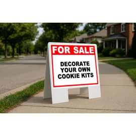 Decorate Your Own Cookie Kits For Sale Whte Red Black Folding Coroplast A-Frame Double-Sided 23in x23in