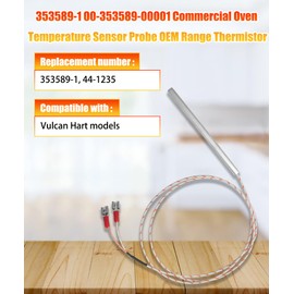 353589-1 00-353589-00001 Commercial Oven Temperature Sensor Probe OEM Range Thermistor Compatible with Vulcan Hart Models,Replaces 353589-1,44-1235 ETC