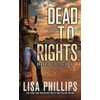 Dead to Rights (Brand of Justice, Band 8)
