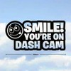 Smile Youre Your on Dash Cam Camera Car Sticker Fluorescent