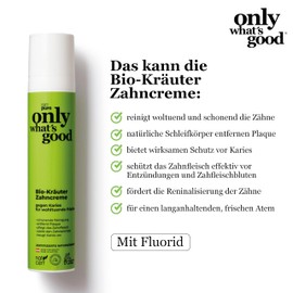 Only What's Good Organic Herbal Toothpaste Effectively Removes Plaque & Caries - Protects and Nourishes Gums - Natural Cosmetics Toothpaste - Tooth Cream - from Austria