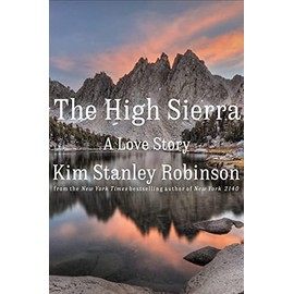 The High Sierra: A Love Story