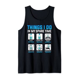 Ranch Dressing Gift Things I Do in My Spare Time Funny Sauce Tank Top