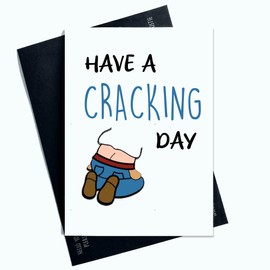 Funny Birthday Card Have A Cracking Day For Him For Friends - Family Novelty Card Joke Laughter Blue Letter Bum Card AP60