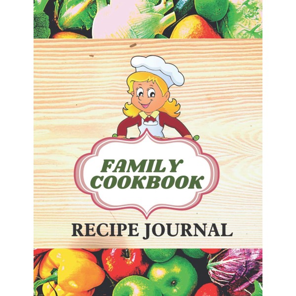 Family Cookbook Recipe Journal:: Blank recipe binder book to write