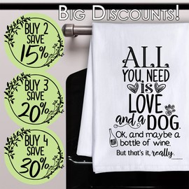 All You Need is Love And A Dog Ok and Maybe A Bottle Of Wine - Kitchen Towels Decorative Dish Towels with Sayings, Funny Housewarming Kitchen Gifts-Multi-Use Cute Kitchen Towels- Funny Gifts for Women