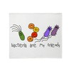 CafePress Bacteria are My Friends Throw Blanket Super Soft Fleece