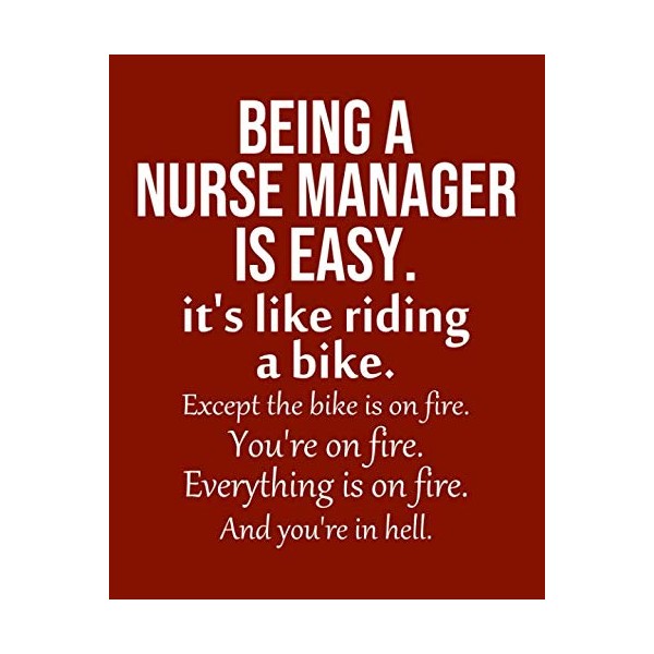Being a Nurse Manager is Easy. It's like riding a