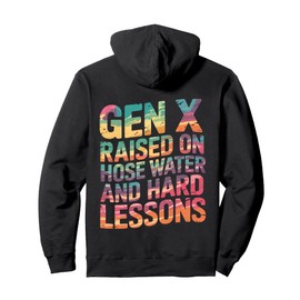 Raised on Hose Water and Hard Lessons. Funny Pullover Hoodie