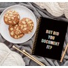 Rusenbao But Did You Document It Notebook Journal, HR Gifts