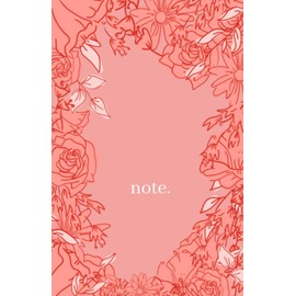 Aesthetic colorful maximalist notebook for private or personal use - floral bouquet in milkshake pink (matte cover, lined, 144 pages, 5.5" x 8.5"): Perfect for study and work.