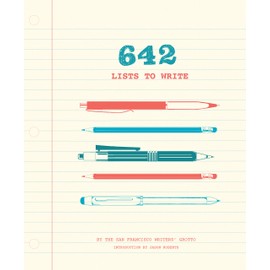 642 Lists to Write: (Creative Writing Prompts for Adults, Guided Journal Gift for Writers)