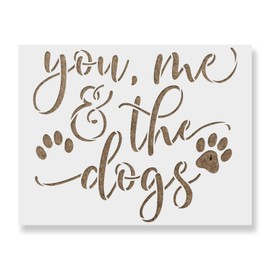 You Me and The Dogs Stencil - Reusable Stencils for Painting - Create DIY You Me and The Dogs Home Decor