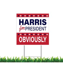Kamala Harris For President Obviously 2024 Sign (E) 24x24" Square Yard Sign (Outdoor, Weatherproof Corrugated Plastic) Metal Stake Included, by M&R
