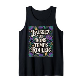 Laissez Les Bon Temps Rouler Floral Mardi Gras Men Women Tank Top